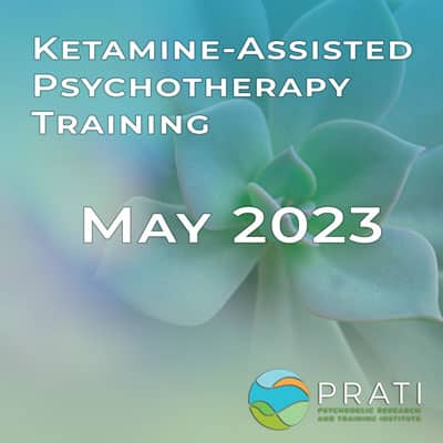 Ketamine and Psychedelic Medicine Training: May 11 – 14, 2023