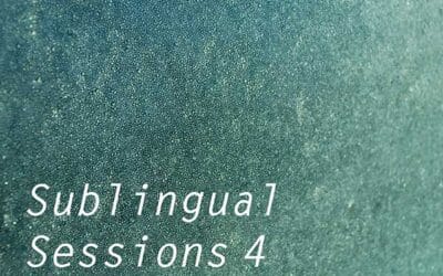 Sublingual Sessions 4