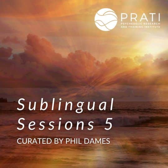 Sublingual Sessions 5