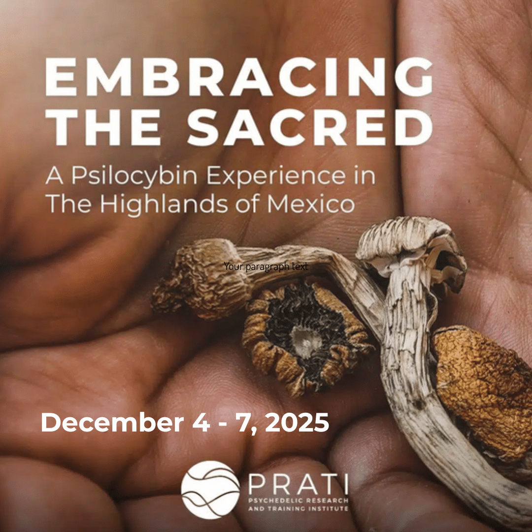 Standard Ticket – Embracing the Sacred: A Psilocybin Experience (December 4 – 7, 2025)