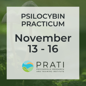 Standard Ticket - PRATI Psilocybin Practicum: November 13-16, 2025